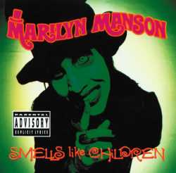 Marilyn Manson : Smells Like Children
